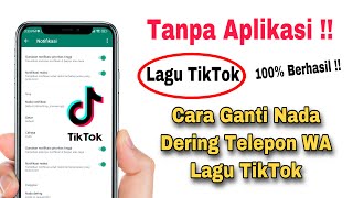 Download lagu Cara Mengganti Nada Dering Telepon WA Dengan Lagu Tik Tok mp3