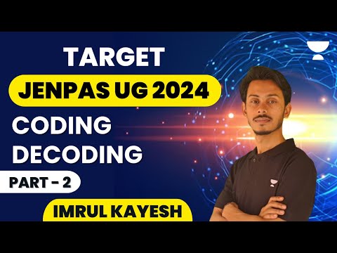 Coding Decoding | Part 2 | Logical Reasoning | JENPAS UG 2024 | Imrul Kayesh