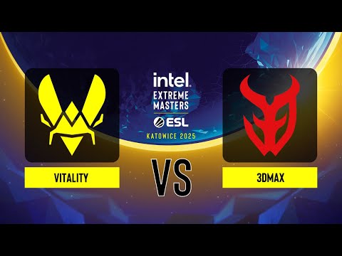 Vitality vs. 3DMAX - IEM Katowice 2025 - Group A