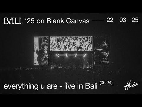 Hindia - everything u are (Live from Bali, '25 on Blank Canvas)