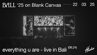 Download lagu Hindia - everything u are (Live from Bali, '25 on Blank Canvas) mp3