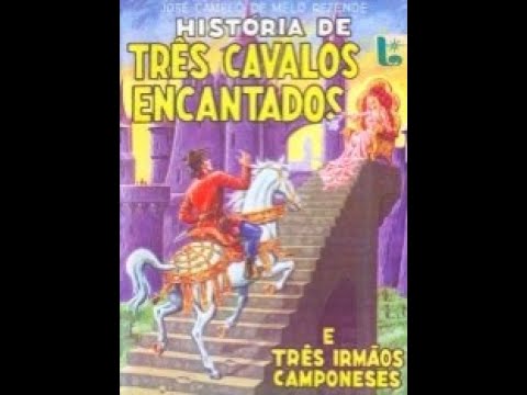 The Three Enchanted Horses and the Three Peasant Brothers. Cordel Literature. Cordel Romances