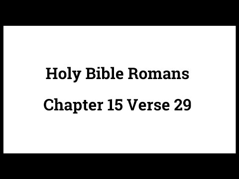 Holy Bible Romans 15:29