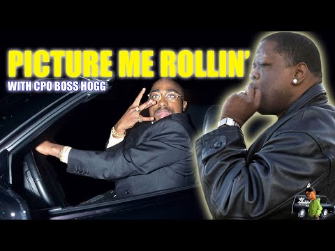 THE MAKING OF 2PAC'S "PICTURE ME ROLLIN" WITH C.P.O BOSS HOGG