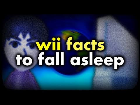 4 hours of wii facts to fall asleep to.