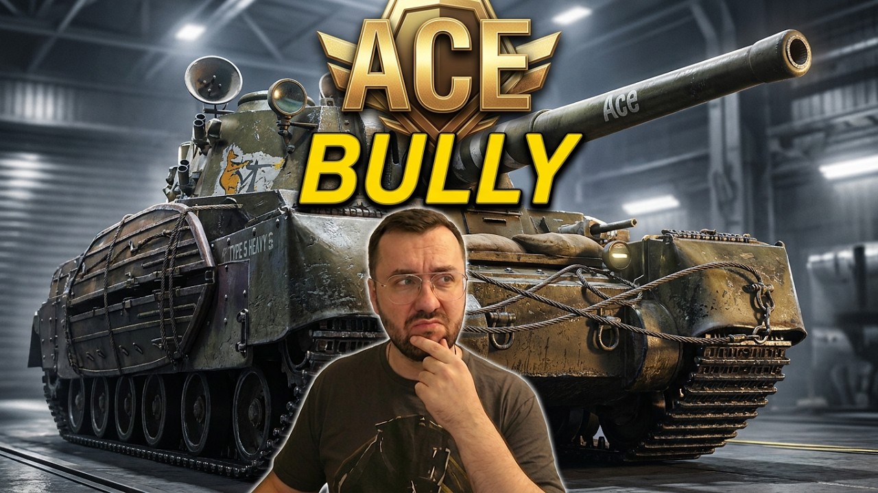 Type 5 Bully | World of Tanks