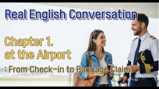 [Ch.1] At the Airport English✈️-Check-in to Baggage Claim // Easy English for Beginner