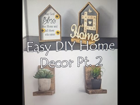 Easy DIY Home Decor Pt  2