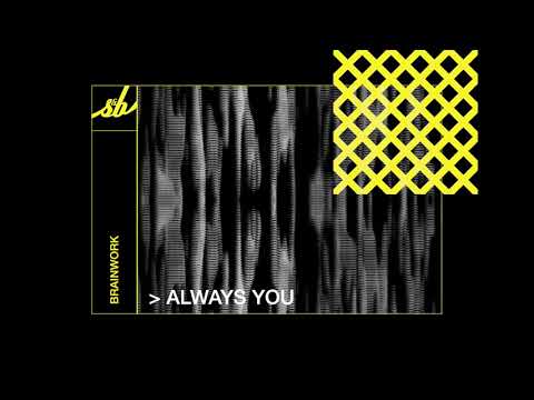 Brainwork - Always You
