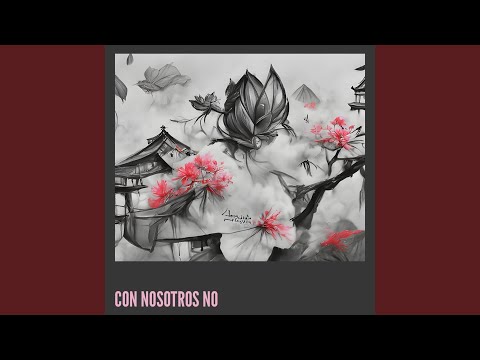 CON NOSOTROS NO