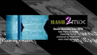 Katy Perry - California Gurls vs Kesha - Tik Tok