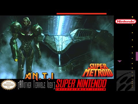 Super Metroid: AN.T.I (ANother Terrible Idea) Hack Snes