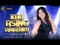 KAU ASING DIMATAKU Lusyana Jelita Adella OM ADELLA