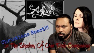 Christians React to Agalloch  in the shadow of our pale companion!!!