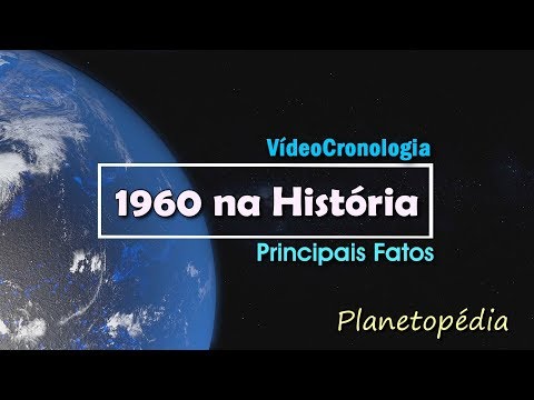 1960 na História - Os principais fatos do ano