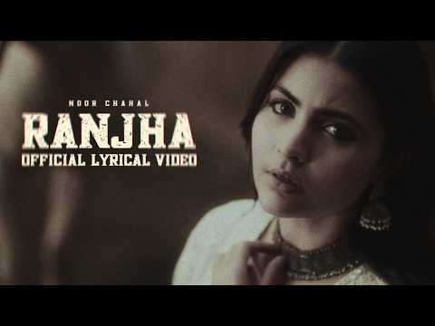 Ranjha (Lyrical) — watch video