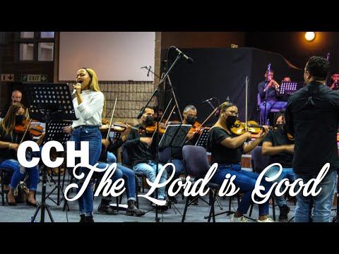 The Lord Is Good - Paxton Fielies and CCH Orchestra | Classic Christian Hymns