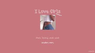 (แปลไทย|ThaiSub) I Love Girls -Pleasure P [I like a trick girls with big booty]
