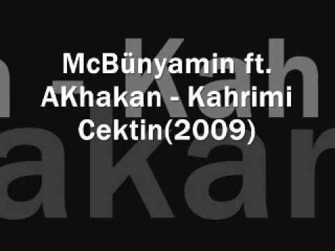 McBünyamin ft  AKhakan   Kahrimi Cektin[2009]