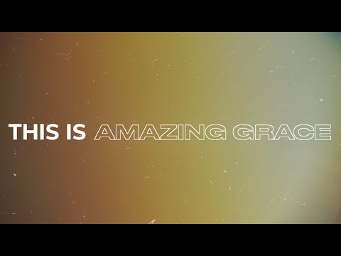 TrueSong - This Is Amazing Grace (Official Lyric Video)