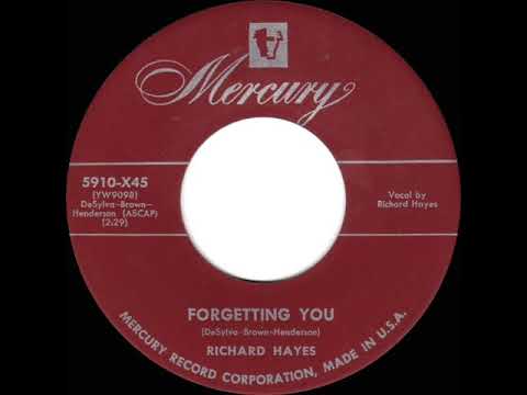 1952 Richard Hayes - Forgetting You