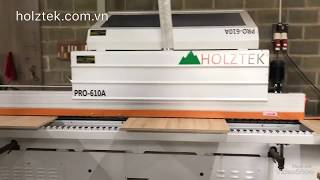 Máy dán chỉ tự động PRO-610A. Máy dán cạnh 6 chức năng Holztek