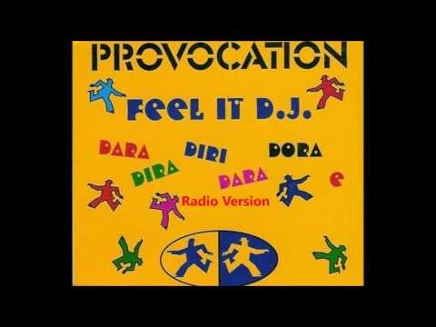 Provocation - Feel It D.J.(Radio Version)