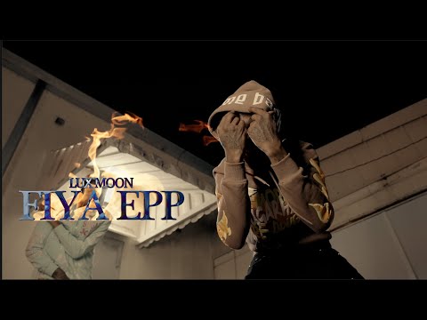 Lux Moon - Fiya Epp (Official Music Video)