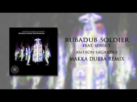 Antxon Sagardui feat. Sensi T - Rubadub soldier (Makka Dubba remix)