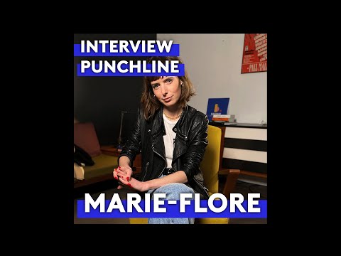 MARIE-FLORE - Interview Punchlines
