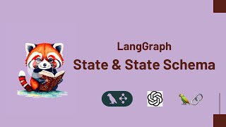 Deep Dive into LangGraph – State & State Schema