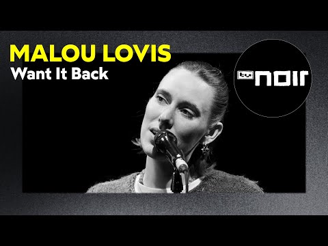 Malou Lovis – Want It Back (live bei TV Noir)