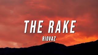 Riovaz - the Rake (can’t complain) [Lyrics]