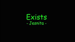 Download lagu Exists - Jesnita mp3