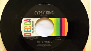 Gypsy King , Kitty Wells , 1968