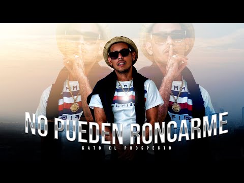 No Pueden Roncarme - Kato El Prospecto (Video Oficial) Shot By Sabrina Films  X  Black Room