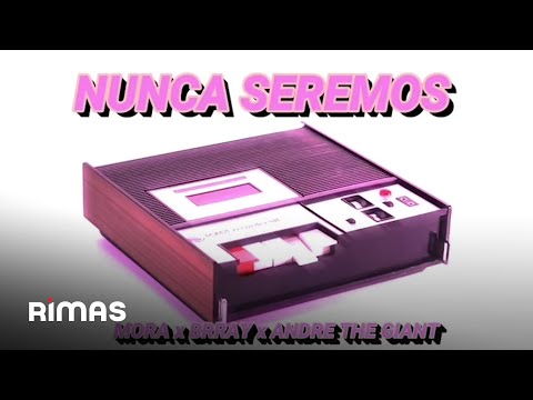 Mora x Brray x Andre The Giant - Nunca Seremos (Prod. Overdose) (Audio Oficial)