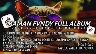 Download lagu DJ MAMAN FVNDY FULL ALBUM | DJ TOR MONITOR KETUA X TABOLA BALE X NGAPAIN REPOT - DJ TIKTOK TERBARU mp3