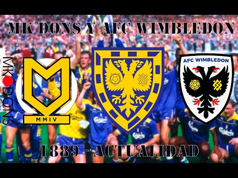 La historia de AFC Wimbledon y MK Dons