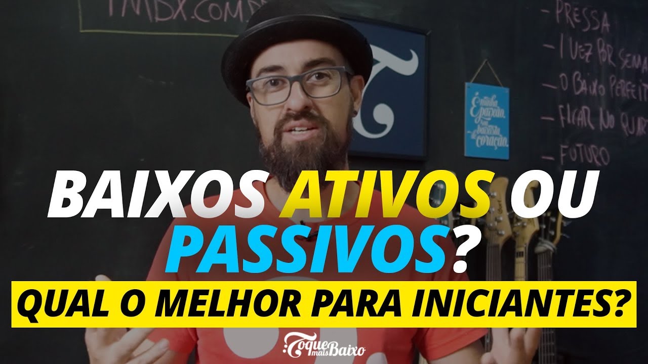 BAIXO ATIVO OU PASSIVO? Qual o melhor para iniciantes? | ToqueMaisBaixo Ep273