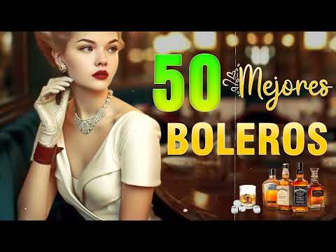 Los 50 Mejores Boleros - Orlando Contreras, Leo Marini, Roberto Ledesma, Daniel Santos y mas