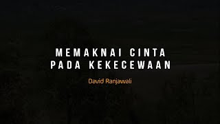 Download lagu PUISI CINTA - MEMAKNAI CINTA PADA KEKECEWAAN | MUSIKALISASI PUISI SEDIH DAN BAPER mp3 Download lagu PUISI CINTA - MEMAKNAI CINTA PADA KEKECEWAAN | MUSIKALISASI PUISI SEDIH DAN BAPER mp3