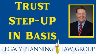 Do Assets in a Trust get a Step-Up in Basis at Death?