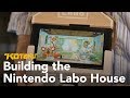 Building The Nintendo Labo House