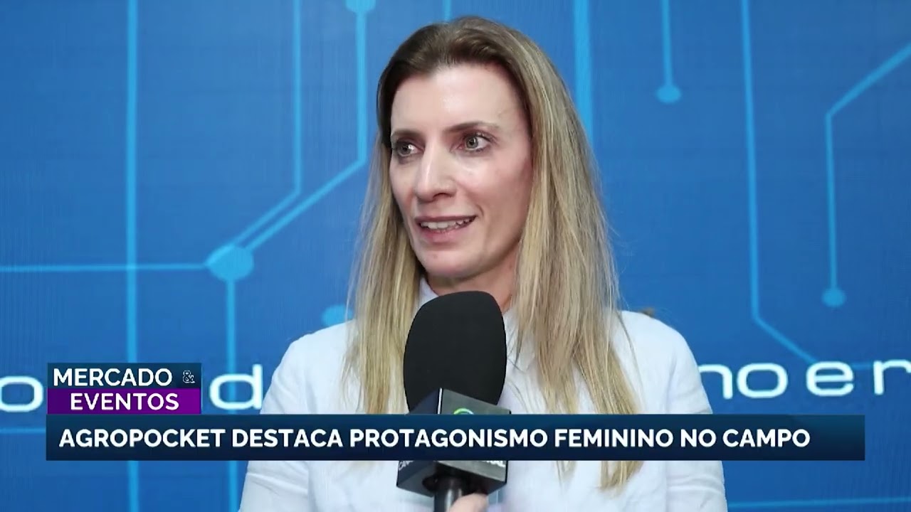 Agropocket destaca experiências e desafios das mulheres no agronegócio