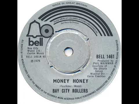UK New Entry 1975 (289) Bay City Rollers - Money Honey