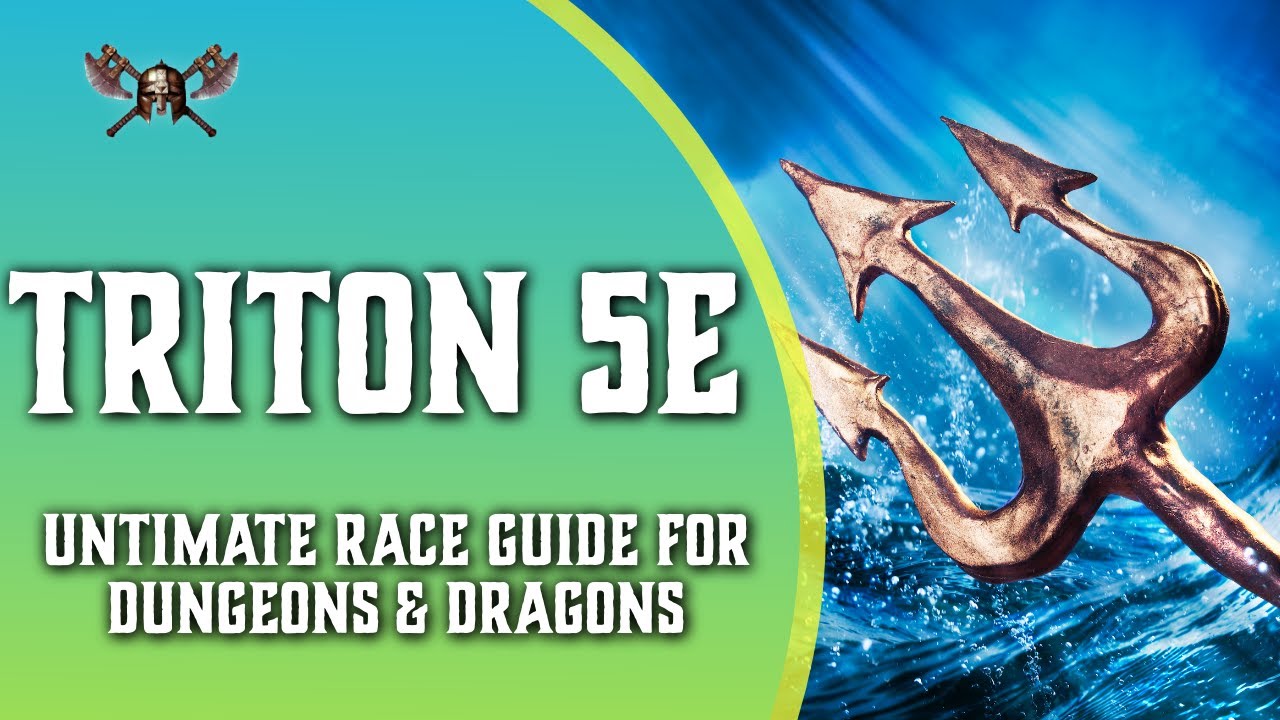 Triton 5e - Ultimate Race Guide for Dungeons and Dragons