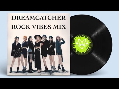 Dreamcatcher Rock Vibes Mix 2023 Playlist