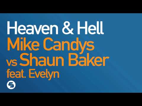 Mike Candys vs Shaun Baker ft. Evelyn - Heaven & Hell - TEASER