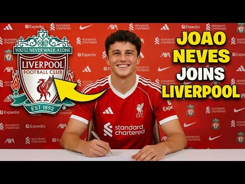 BOMBSHELL CONFIRMED! LIVERPOOL STEAL JOÃO NEVES IN A MONSTER MOVE THAT SHAKES WORLD FOOTBALL